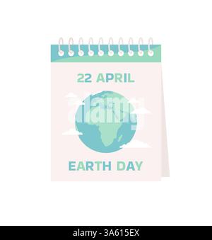 Calendrier avec la date du jour de la Terre - 22 avril et globe terrestre, isolé sur fond blanc. Illustration vectorielle plate Illustration de Vecteur