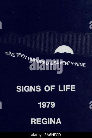 L'annuaire « signes de vie » de Regina en 1979 rend compte de l'essence de la vie étudiante, des activités académiques, des réalisations sportives et de la participation des étudiants et des professeurs aux événements tout au long de l'année scolaire 1978-1979/09. Banque D'Images