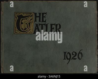 Le Northrop Collegiate Yearbook for 1926, intitulé « Tatler », documente les activités et les réalisations des élèves, des enseignants, des clubs et des équipes sportives au cours de l’année scolaire 1925-1926 au Northrop Collegiate. Banque D'Images