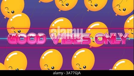 Image des mots Good vibes seulement en rose avec des ballons orange flottants sur violet Banque D'Images