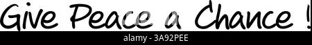 « Donnez une chance à la paix » – Un puissant appel à la coexistence pacifique. Version 7 Illustration de Vecteur