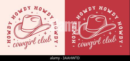 Cowgirl club Squad Howdy Country Girl Life Funny citations Retro vintage rouge preppy girly cowgirls chapeau autocollant esthétique femme design de chemise. Illustration de Vecteur