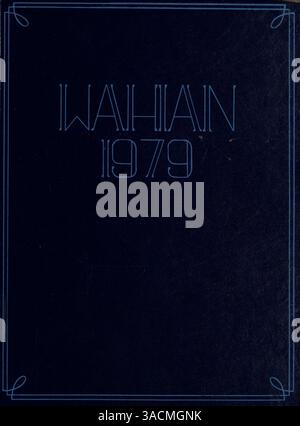 L'annuaire Wahian 1979 de Washburn High School décrit les moments clés de la vie étudiante, de l'athlétisme, des clubs et des contributions des professeurs au cours de l'année scolaire 1978-1979. Banque D'Images