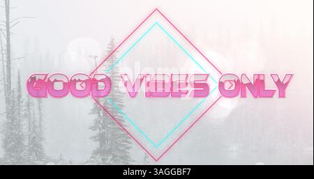 Image des mots Good vibes seulement en rose avec la forme de diamant sur la forêt dans la neige Banque D'Images