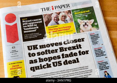 11 avril 2025. Le titre de la page d'accueil du i Paper indique que le Royaume-Uni se rapproche d'un Brexit plus souple alors que les espoirs d'un accord rapide avec les États-Unis s'estompent. Banque D'Images