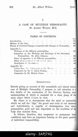 L’article traite du cas de Mary Barnes, une fillette de 12 ans qui a commencé à développer de multiples personnalités à la suite d’une maladie en 1894. Au fil des années, dix personnalités distinctes ont émergé, chacune avec ses propres traits, tels que la surdité, la cécité et la paralysie. Dr Wilson a documenté ces personnalités en détail, y compris leur apparition et leur disparition, ainsi que les lettres de Marie écrites par chaque personnalité. Banque D'Images