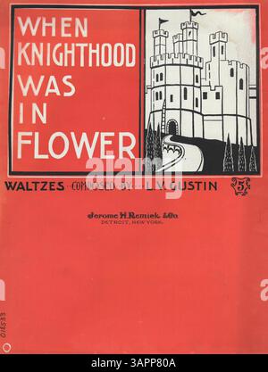 Cette édition de "When Knighthood Was in Flower" comporte une publicité pour les "dernières publications" de Jerome H. Remick & Co sur la couverture arrière, avec un extrait musical de la chanson "Maxine". Banque D'Images