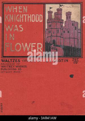 La partition intitulée When Knighthood Was in Flower contient des extraits musicaux de Topsy Turvy et A Lady of Quality. La couverture arrière intérieure comprend une publicité pour « The Bos'n Rag » et la couverture arrière fait la promotion de « four Popular Whitney Warner Hits ». Cette pièce musicale met en valeur la musique américaine du début du XXe siècle et des partitions de musique. Banque D'Images