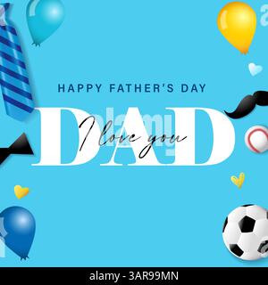 I Love You Papa, typographie Fathers Day avec cravate rayée, noeud papillon et balle. Joyeuse fête des pères affiches de calligraphie avec des ballons et des coeurs Illustration de Vecteur