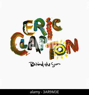 Eric Clapton - Behind the Sun - couverture de disque vinyle vintage Banque D'Images