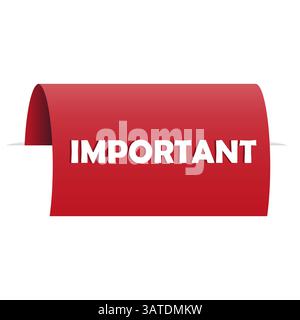 Bannière de ruban importante. Étiquette rouge. Forme d'informations vectorielles. Texte en gras blanc. Illustration de Vecteur
