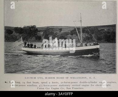 Lancement UTA, Harbor Board de Wellington N.Z. 64 pieds de long, 14 pieds de faisceau, vitesse 9 noeuds. moteurs à vapeur double cylindre de 50 chevaux, guirlande de 4 chevaux, moteur vertical stationnaire de 3,5 chevaux pour la lumière électrique. Union Gas Engine Co., San Francisco. De l'article POUVOIRS DE MOTIVATION POUR LE LANCEMENT MODERNE. Par E. W. Roberts. Tiré de l'Engineering Magazine consacré au progrès industriel volume XXIII 1902 The Engineering Magazine Co Banque D'Images