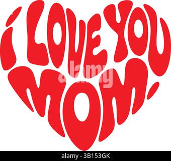Je t'aime Maman Heart Typography Vector illustration Illustration de Vecteur