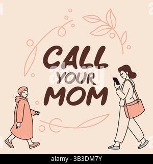Appelez votre maman et dites bonne fête des mères - cadeau pour votre maman Illustration de Vecteur