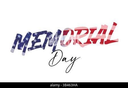 Memorial Day USA 2025, design de t-shirt créatif. Happy Memorial Day - Remember and Honor, États-Unis d'Amérique, mai 27. Illustration vectorielle Illustration de Vecteur