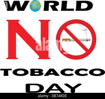 Journée mondiale sans tabac. Arrêtez de fumer sensibilisation le 31 mai. Affiche créative anti-tabac, conception de bannière pour la campagne. Illustration vectorielle. Illustration de Vecteur