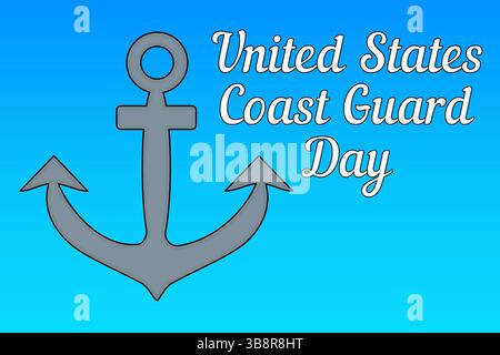 Carte de voeux avec illustration d'été avec une ancre de navire en métal sur un fond bleu. Inscription à la Journée de la Garde côtière des États-Unis. Pour l'été, Illustration de Vecteur