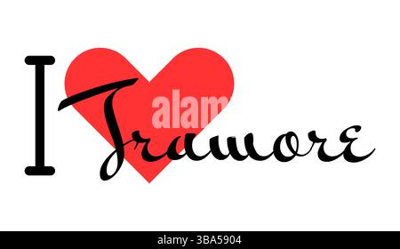J'adore Tramore, ville d'Irlande. Lettres dessinées à la main avec cœur rouge. Lettrage d'illustration vectorielle, design moderne pour t-shirt d'impression, bannière, affiche, St Illustration de Vecteur