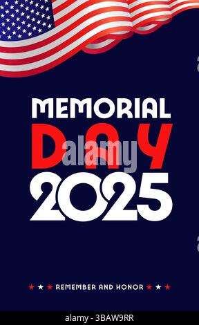 Memorial Day USA 2025, bannière verticale. Remember and Honor, États-Unis d'Amérique, mai 27. Illustration vectorielle Illustration de Vecteur
