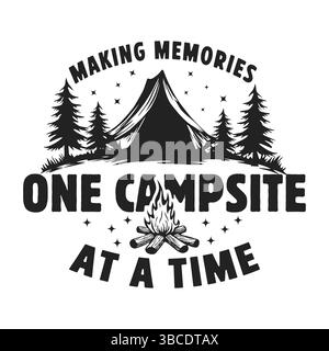 Making Memories One Camping à la fois svg, Camping SVG, Camper SVG, Funny Camping SVG, Making Memories One Camping à la fois T-shirt Design, Camping Illustration de Vecteur
