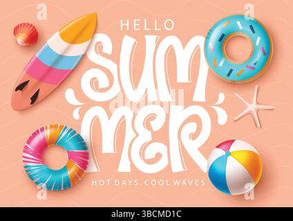 Bonjour la conception de bannière clipart de fond d'été. Texte de voeux d'été sur fond marron avec flotteurs, planche de surf, coquillage et étoiles de mer Illustration de Vecteur