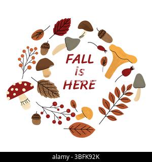 Couronne sur le thème de l'automne faite de champignons, de feuilles, de baies, de glands, et l'expression AUTOMNE EST ICI au centre. Confortable, style dessiné à la main sur un blanc Illustration de Vecteur