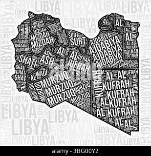 Les régions libyennes cartographient le nuage de mots. Noms des régions de Libye. Conception de carte en noir et blanc. Illustration vectorielle étonnante. Illustration de Vecteur