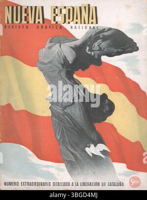 España. Portada de la revista 'Nueva España', número extraordinario dédicado a la liberación de Catalunya por las tropas franquistas editado en Barcelona, enero 1940. Banque D'Images