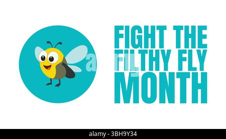 Combattez le modèle de fond Filthy Fly Month. Protégez votre nourriture, combattez la saleté Illustration de Vecteur