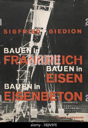 L'ouvrage de Sigfried Giedion de 1930 Bauen in Frankreich se concentre sur les techniques de construction et les matériaux utilisés en France au début du XXe siècle. Le travail met l'accent sur le fer et le béton armé comme matériaux de construction primaires. Banque D'Images
