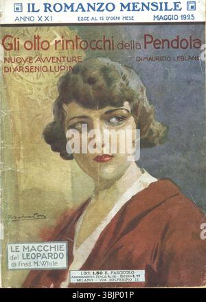 La couverture du 15 mai 1923 de il Romanzo Mensile présente une illustration de Riccardo Salvadori (1866-1927) pour l'édition italienne du roman de Maurice Leblanc les huit coups de l'horloge. L'œuvre met en valeur l'habileté de Salvadori à décrire les thèmes aventureux du roman. Banque D'Images