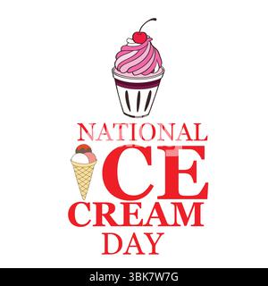 Affiche de la Journée nationale de la crème glacée avec cupcake et cône Illustration de Vecteur