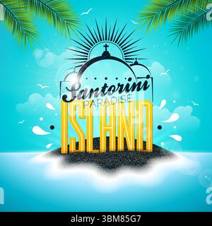 Vacances d'été Design avec Santorini Paradise Island Typographie Lettering sur Black Sand Beach Ocean Paysage d'arrière-plan. Illustration du vecteur tropical Illustration de Vecteur