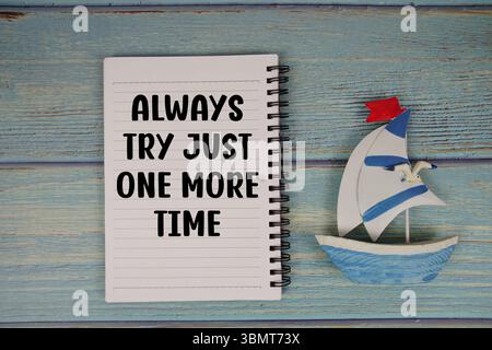 Essayez toujours juste une fois de plus citations motivantes et inspirantes Banque D'Images