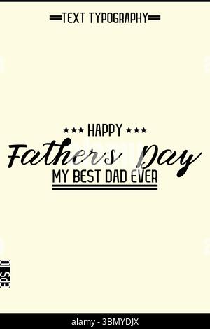 Typographie texte du modèle vectoriel de fête des pères Illustration de Vecteur