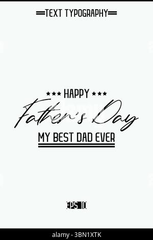 Modèle moderne de typographie de texte de bonne fête des pères Illustration de Vecteur