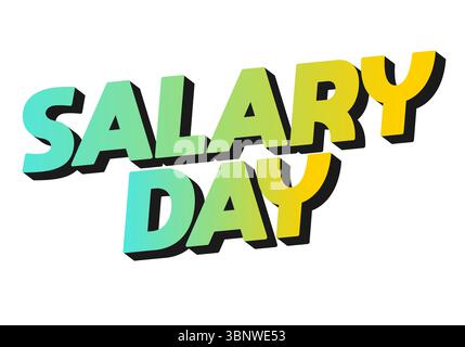 Texte coloré avec les mots SALAIRE JOUR dans une police audacieuse et ludique avec effet dégradé. Illustration de Vecteur