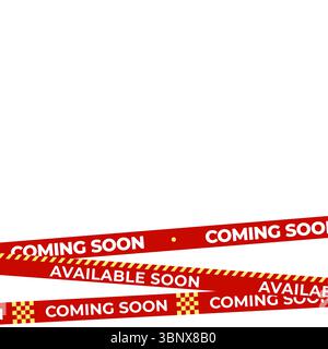 Bientôt disponible Red Banner Tape Stripe pour ouverture de boutique, lancement de soldes, avis de vente au détail, publicité de magasin, teaser de campagne, arrivée des produits, mise en page marketing. Produit Illustration de Vecteur