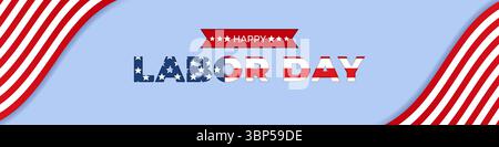 Bannière horizontale de la fête du travail avec des bandes de drapeau américain et du texte patriotique, modèle web de vacances usa, illustration vectorielle. Illustration de Vecteur