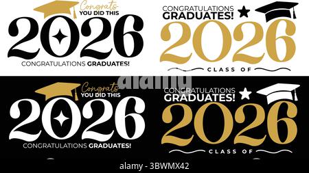 Typographie moderne gras 'Félicitations graduées 2026' ensemble de bannières avec icônes de chapeau de graduation et accents d'étoile en palette de couleurs noir, blanc et or Illustration de Vecteur