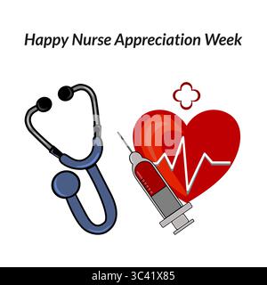 Un graphique vectoriel célébrant la semaine d'appréciation des infirmières avec un stéthoscope, une seringue remplie de liquide rouge et un cœur avec une ligne ECG. Illustration de Vecteur