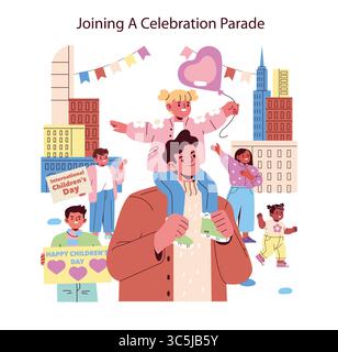 Illustration vectorielle représentant un défilé joyeux dans une ville célébrant la Journée internationale des enfants. Un enfant aime monter sur les épaules d'un adulte, tenant un ballon en forme de cœur, entouré de participants heureux. Illustration de Vecteur