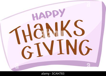 Joyeux Thanksgiving. Texte à bord. Carte de voeux de Thanksgiving. Lettrage à la main. Pour la conception d'automne et d'automne. Illustration de Vecteur