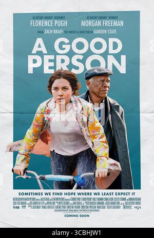 DATE DE SORTIE : 24 mars 2023. TITRE : bonne personne. STUDIO : Metro Goldwyn Mayer RÉALISATEUR : Zach Braff. INTRIGUE : suit Allison, dont la vie s'effondre suite à son implication dans un accident mortel. EN VEDETTE : FLORENCE PUGH dans le rôle d'Allison, MORGAN FREEMAN dans le rôle de Daniel poster (Credit image : © Metro Goldwyn Mayer/Entertainment Pictures/ZUMAPRESS.com) Banque D'Images