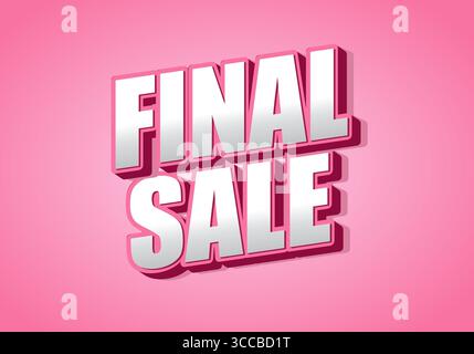 Graphique promotionnel rouge / rose avec texte blanc 3d audacieux lisant LA VENTE FINALE sur fond dégradé rose, ambiance de bannière de vente moderne Illustration de Vecteur