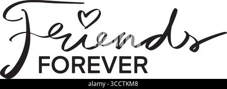 Friend Forever Love Heart form text font calligraphie manuscrite lettrage script noir objet de couleur ami Forever Love Heart Shape Funny Enjoy rel Illustration de Vecteur