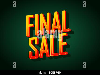Affiche de texte typographique 3D audacieux lisant LA VENTE FINALE dans des couleurs chaudes rouge, orange, jaune avec ombre portée noire lourde sur fond sombre, perspective inclinée Illustration de Vecteur