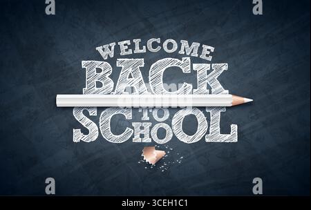 Bienvenue à la conception de retour à l'école avec crayon blanc et lettrage de typographie sur fond noir de tableau noir. Vector Education, apprentissage et connaissance Illustration de Vecteur