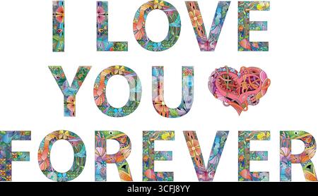 Dessin artistique peint à la main. Mots d'illustration dessinés à la main je T'AIME POUR TOUJOURS pour t-shirt et autre décoration Illustration de Vecteur