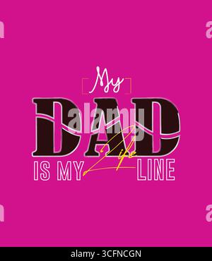 Papa est Life Line design t-shirt Illustration de Vecteur